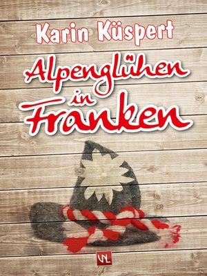 cover image of Alpenglühen in Franken